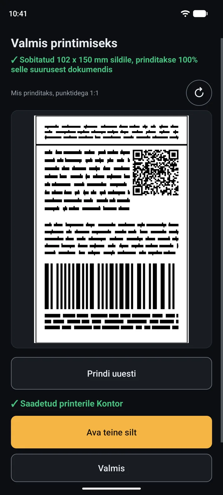 Printimiskuva pärast printimist, nuppudega „Prindi uuesti“ ja „Ava teine silt“